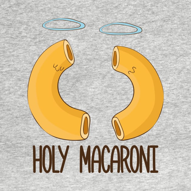 Holy Macaroni- Funny Mac N Cheese by Dreamy Panda Designs